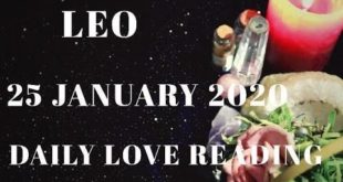 Leo daily love reading 💖THEY ARE ONLY HAPPY WITH YOU 💖25 JANUARY 2020