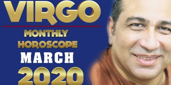 Monthly Horoscope Astrology Forecast Predictions Reading Virgo Monthly Horoscope 2020 March in Urdu