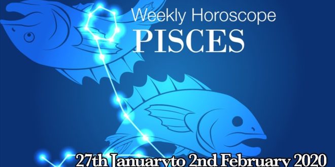 Pisces Weekly Horoscope From 27th January 2020 | Preview