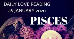 Pisces daily love reading 💖TWINFLAME  SOULMATE  BOND 💖26 JANUARY  2020