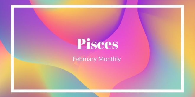 Pisces- "Here comes your Champion!" February Monthly