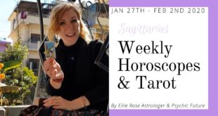 SAGITTARIUS Weekly Horoscope + Tarot 27Jan - 2Feb