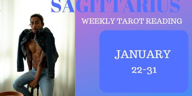 SAGITTARIUS - "WHO BLOCKED WHO AND NOW WHAT?" JANUARY 22-31 WEEKLY TAROT READING