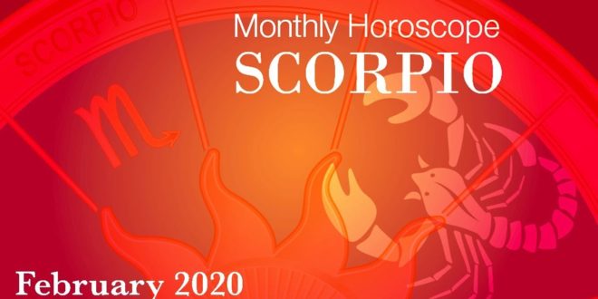 Scorpio Monthly Horoscope | February 2020 Forecast | Astrology