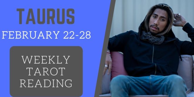 TAURUS - "YOU WON'T BE SINGLE FOR LONG" FEBRUARY 22-29 WEEKLY TAROT READING