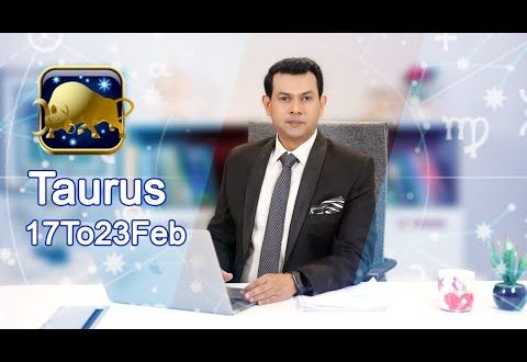 Taurus Weekly horoscope 17 Feb To 23 Feb 2020
