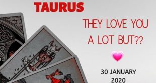 Taurus daily love reading 💖 THEY LOVE YOU ARIES LOT...BUT ? 💖 30 JANUARY 2020