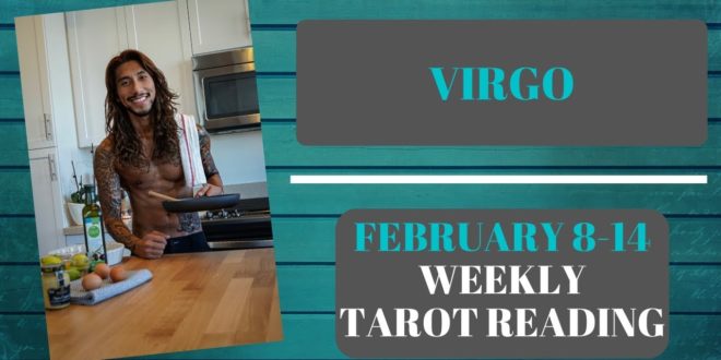 VIRGO - "THE UNEXPECTED HAPPENS, YOU WILL BE SHOCKED!" FEBRUARY 8-14 WEEKLY TAROT READING