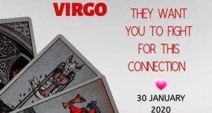 Virgo daily love reading 💖 THEY WANT YOU TO FIGHT FOR THIS CONNECTION 💖 30 JANUARY 2020