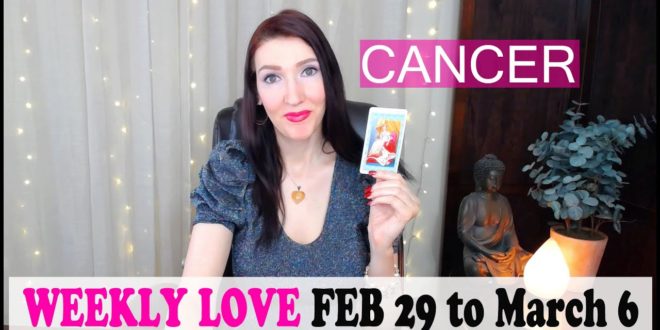 CANCER WEEKLY LOVE WOW!!! THIS IS GETTING SERIOUS!!! FEB 29 TO MARCH 6