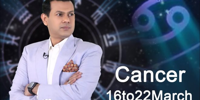 Cancer Weekly Horoscope 16MarchTo23March 2020