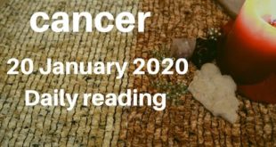 Cancer daily love reading 💖 SOMEONE WANTS TO CONNECT WITH YOU 💖 20 JANUARY 2020