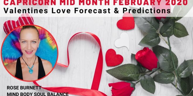 Capricorn Mid Month February 2020 - Valentines Love Forecast & Predictions