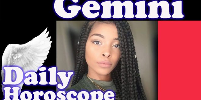Gemini SATURDAY 14 March 2020 TODAY Daily Horoscope Love Money Finance Gemini 2020 Weekly