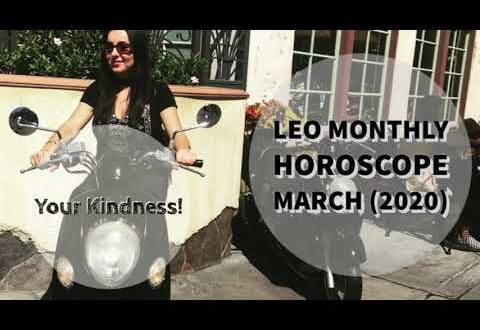 LEO Monthly Astrology Horoscope March 2020