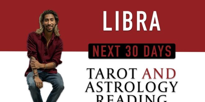 LIBRA - "THE PARTNER THAT IS MEANT FOR YOU" NEXT 30 DAYS ASTROLOGY AND TAROT READING