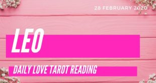Leo daily love tarot reading 💕 YOU ARE MEANT TO BE TOGETHER 💕 28 FEBRUARY 2020