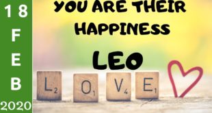 Leo daily love tarot reading 💗 YOU ARE THEIR HAPPINESS 💗 18 FEBRUARY 2020
