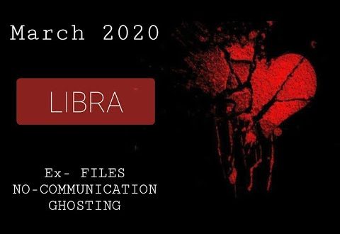 #Libra ♎ NO COMMUNICATION/CONTACT- EX FILES- GHOSTING #March 2020 #nocontact #tarot #horoscope