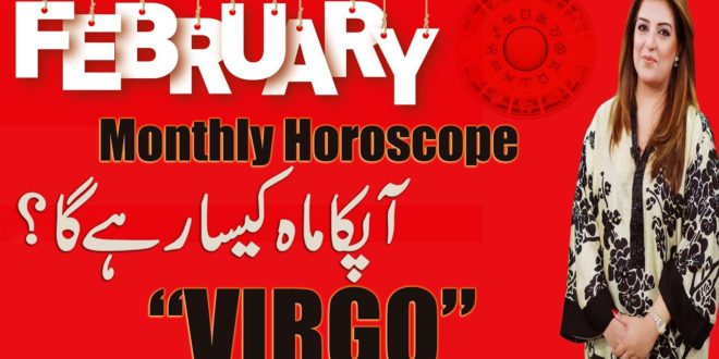 Monthly Horoscope, Monthly Horoscope February 2020 Virgo Predictions ♍, Sadia Arshad