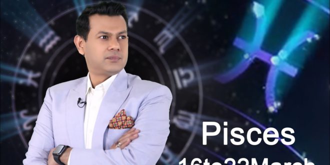 Pisces Weekly Horoscope 16MarchTo23March 2020