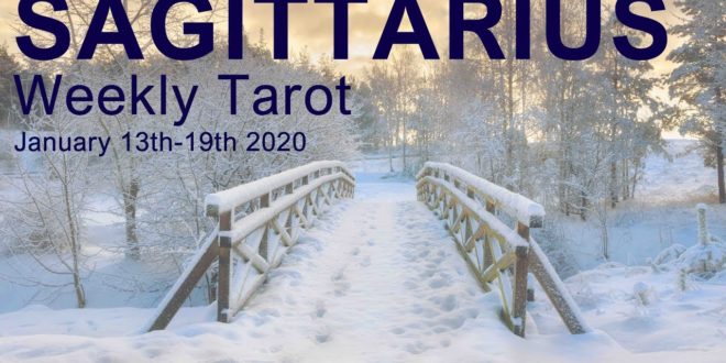 SAGITTARIUS WEEKLY TAROT READING  "OPPORTUNITY KNOCKS SAGITTARIUS!" January 13th-19th 2020