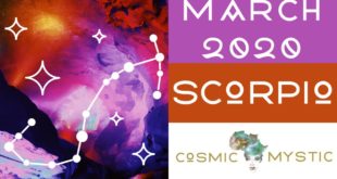 Scorpio March 2020 Tarot-  Astrology || "Scorpio" Monthly Horoscope of March 2020