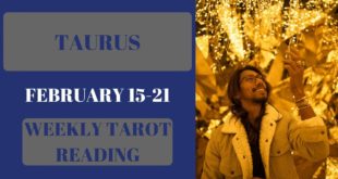 TAURUS - "THE READ OF THE CENTURY!" FEBRUARY 15-21 WEEKLY TAROT READING