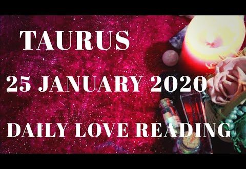 Taurus daily love reading ⭐ THE UNIVERSE BLESSES YOUR CONNECTION ⭐ 25 JANUARY 2020