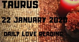 Taurus daily love reading ⭐ THEY ARE HIDING SOMETHING FROM YOU ⭐ 22 JANUARY 2020