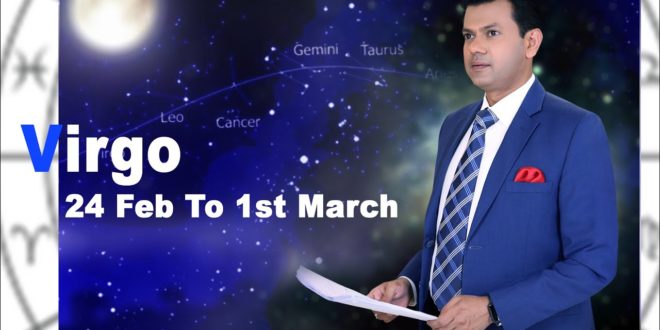 Virgo Weekly horoscope 24Feb To 1st March 2020