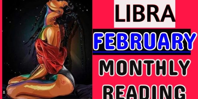♎LIBRA- 'THEY WANT TO START OVER' | FEBRUARY MONTHLY TAROT READING