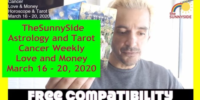 💖Cancer Weekly Love and Money (March 16 - 20, 2020)
