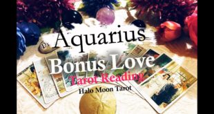 AQUARIUS LOVE TAROT - BONUS APRIL 4 - 11