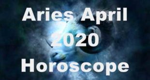 Aries April 2020 Horoscope prediction