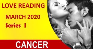 CANCER LOVE READING💖 March 2020 - From rejection to family and stability - Series I
