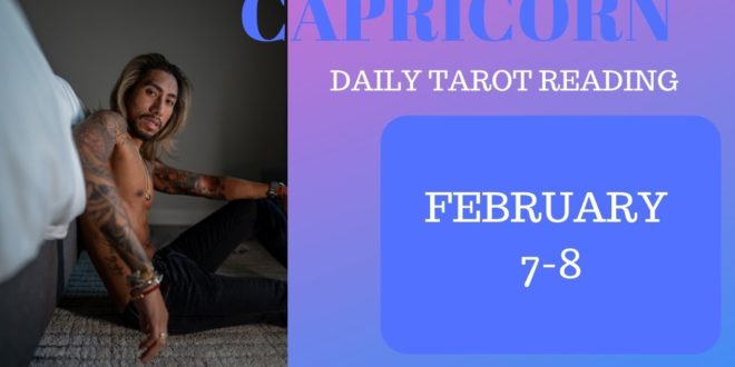 CAPRICORN - "YOU ARE OVERTHINKING" FEBRUARY 7-8 DAILY TAROT READING