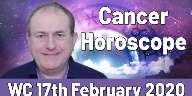 Cancer Weekly Horoscope from 17th February 2020