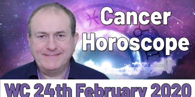 Cancer Weekly Horoscope from 24th February 2020