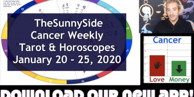 Cancer Weekly Tarot & Horoscope January 20 - 25, 2020