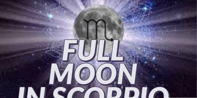 FULL MOON IN SCORPIO, MAY 7TH 2020 | Weekly Astrology Horoscope for May 3rd  9th 2020