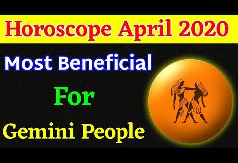 Gemini Horoscope April 2020 | Gemini Horoscopes | Gemini Monthly Horoscope