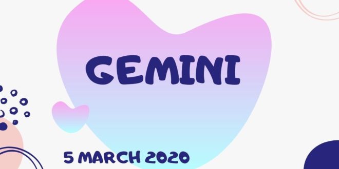 Gemini daily love tarot reading 5 MARCH 2020 💖 THEY ARE VERY EMOTIONAL TODAY ! 💖