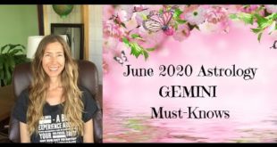 June 2020 Astrology GEMINI Must-Knows