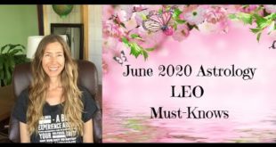 June 2020 Astrology LEO Must-Knows