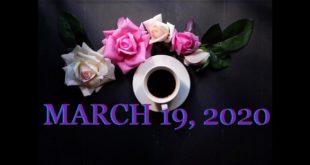 LEO/SAGITTARIUS/ARIES ~ MARCH 19th ~ DAILY