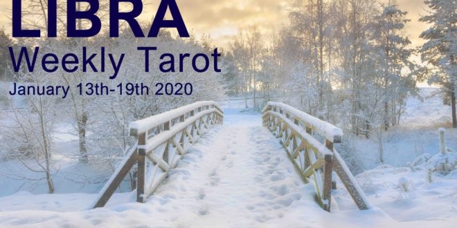 LIBRA WEEKLY TAROT READING  "THE WAKE UP CALL LIBRA!"  January 13th-19th 2020