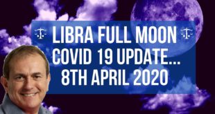 Libra Full Moon 8th April 2020 ♎🌕 Covid 19 Update...