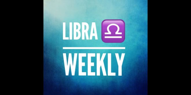 Libra Weekly Tarot - "Time to POWER UP!" - 16th-22nd March 2020 #Libra #Tarotscope