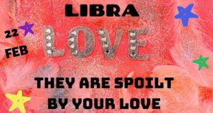 Libra daily love tarot reading 💞 THEY ARE SPOILT BY YOUR LOVE  💞 22 FEBRUARY 2020